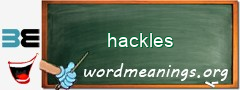 WordMeaning blackboard for hackles